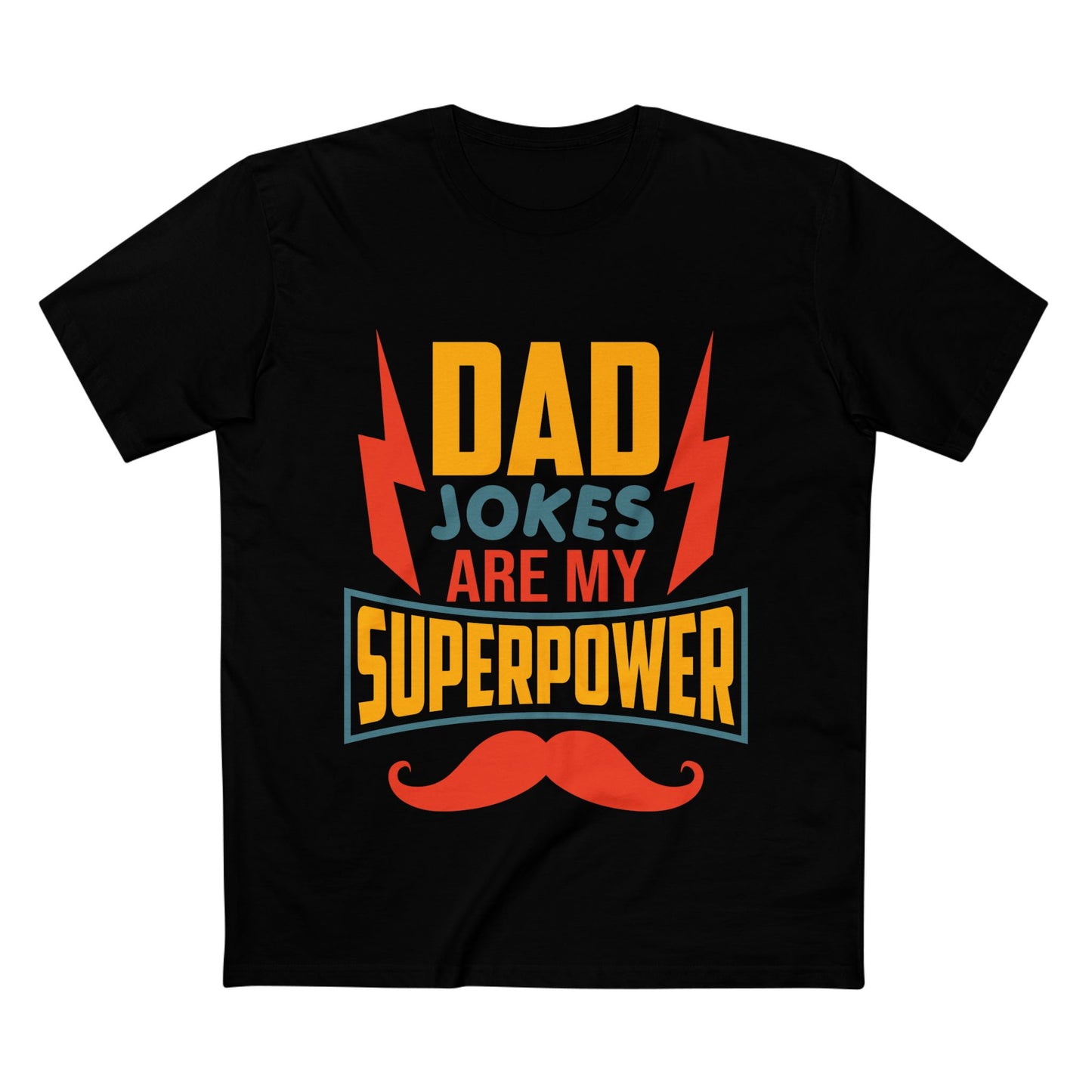 Superpower Dad T-Shirt - Man Up Clothing